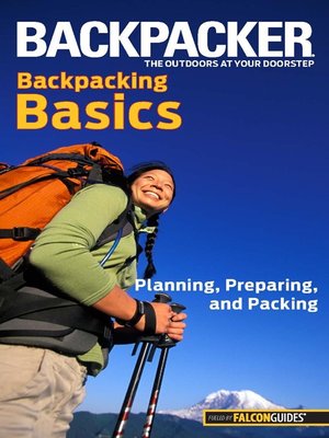 cover image of Backpacker magazine's Backpacking Basics
